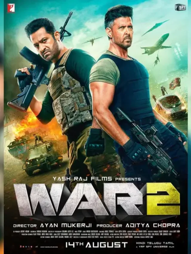 War 2 Hindi Movie 2025 Teaser, Cast, Budget & Plot Twist Revealed”